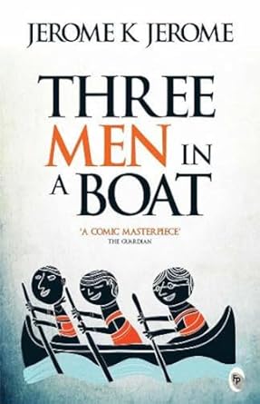 THREE MEN IN A BOAT-Jerome K Jerome ₹359/-