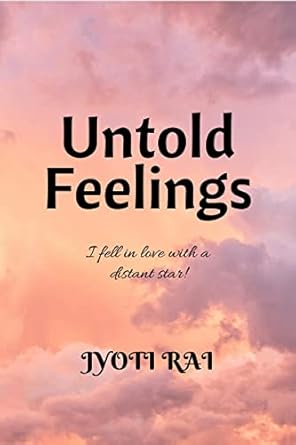 UNTOLD FEELINGS-Jyoti Rai ₹249/-